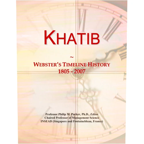 By Icon Group International (Author) Khatib: Webster's Timeline History, 1805 - 2007