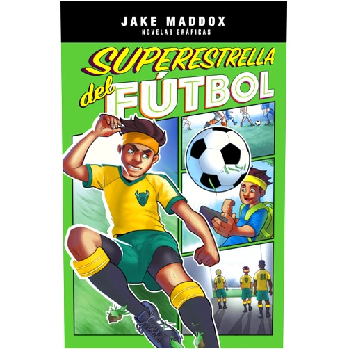 Jake Maddox,Mel Joy San Juan Superestrella del Fútbol (Jake Maddox Novelas Gráficas) (Spanish Edition) (Jake Maddox novelas gráficas/ Jake Maddox Graphic Novels)