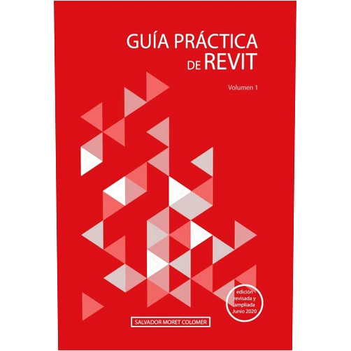 Salvador Moret Colomer Guía práctica de Revit: Volumen 1 (Spanish Edition)