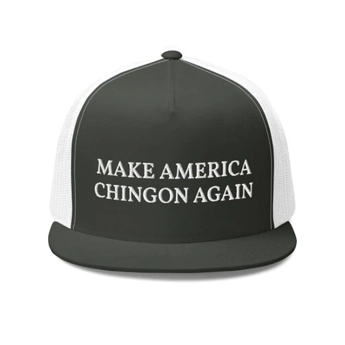 CreativeTees4You Make America Chingon Again - Funny Spanish Quotes, Latin Quote, Mexican Gift Hispanic Latino Trucker Cap V1