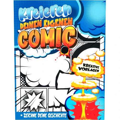 Mein Comic Kreative Comic Zeichnen Ab 7 Jahre: Das Comic-Buch-Streifen-Vorlagen-Notizbuch Für Einfache Comic-Kreationen | Kleine Geschenkideen Für Kinder (German Edition)