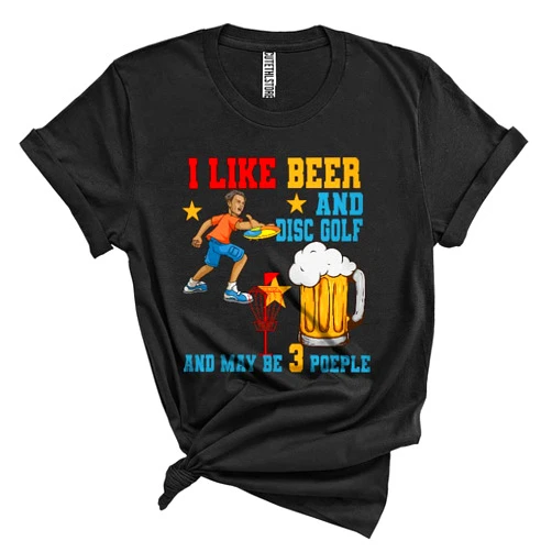 Custom Vintage I Like Beer and Disc Golf Maybe 3 People Cool Funny Drunker Drinking Sport Player Lover Unisex T-Shirt Black