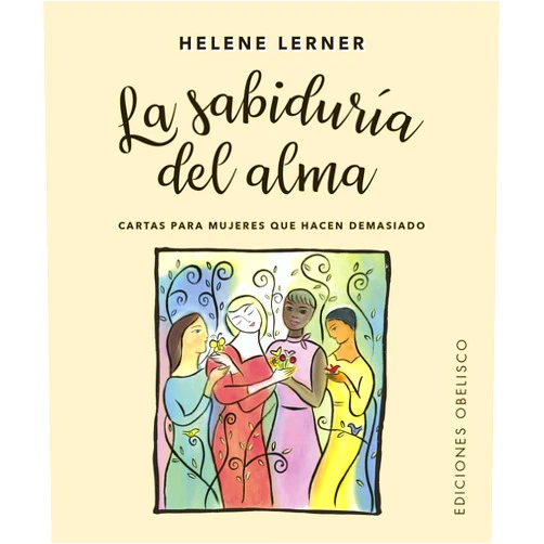 Helene Lerner,Raquel Mosquera García La sabiduría del alma + cartas (Spanish Edition)