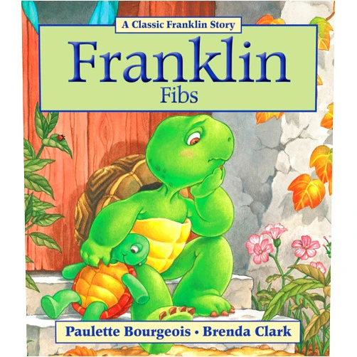 By Paulette Bourgeois (Author), Brenda Clark (Illustrator) Franklin Fibs