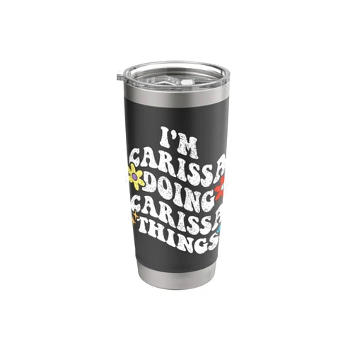 Personalized Name Mothers Day outfit For Women Retro Groovy Im CARISSA Doing CARISSA Things Funny Mother's Stainless Steel Insulated Tumbler