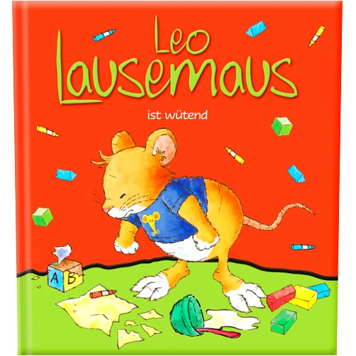 German Edition by unknown author (Author) Leo Lausemaus ist wütend