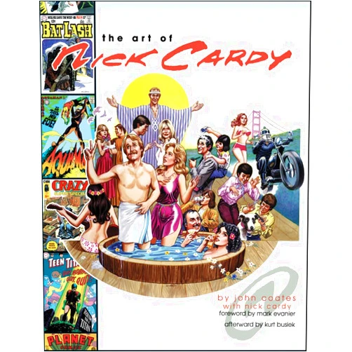 Mark Evanier,John Coates,Nick Cardy Art of Nick Cardy