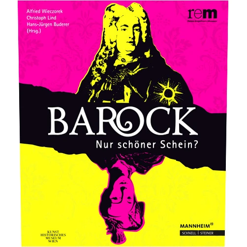 German Edition by Alfried Wieczorek (Author, Editor), Christoph Lind (Editor), Uta Coburger (Editor) & 0 more Barock - Nur schöner Schein? (Publikationen Der Reiss-engelhorn-museen) (German Edition)