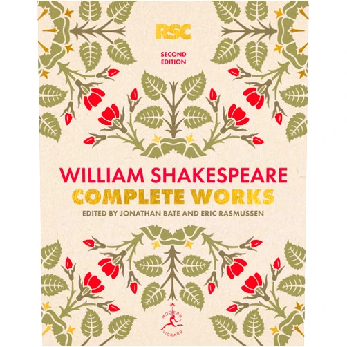 William Shakespeare,Jonathan Bate,Eric Rasmussen William Shakespeare Complete Works Second Edition (Modern Library)