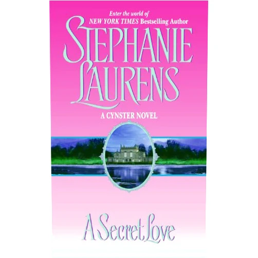 By Stephanie Laurens (Author) Format: Kindle Edition A Secret Love (Cynster Book 5)