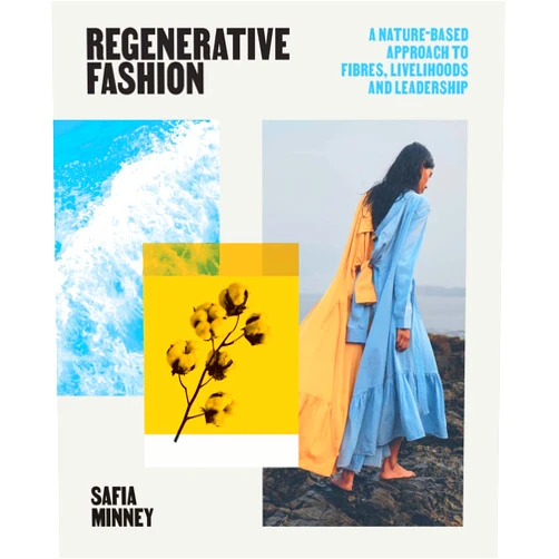 By Safia Minney (Author) Regenerative Fashion