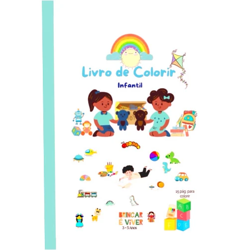 Portuguese Edition by Mónica Silva (Author) Livro de Colorir Infantil: Brincar é viver (Portuguese Edition)