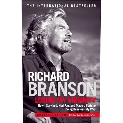 By Richard Branson (Author) Losing My Virginity: How I Survived, Had Fun, and Made a Fortune Doing Business My Way
