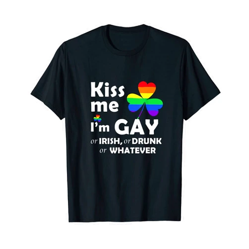 KISS ME i'm gay Classic Or Irish Or Drunk T-Shirt