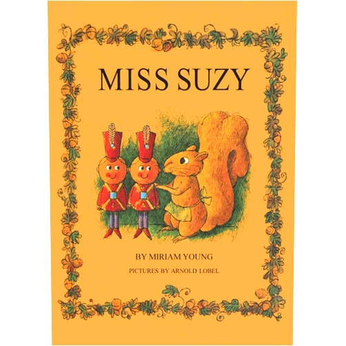 Miriam Young,Arnold Lobel Miss Suzy