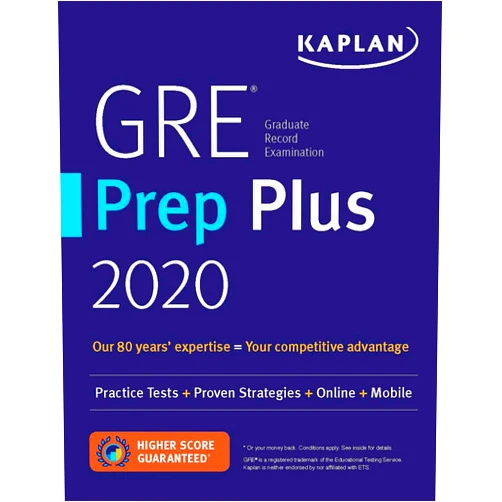 Kaplan Test Prep GRE Prep Plus 2020: 6 Practice Tests + Proven Strategies + Online + Video + Mobile (Kaplan Test Prep)