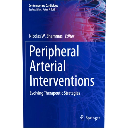 Nicolas W. Shammas Peripheral Arterial Interventions: Evolving Therapeutic Strategies (Contemporary Cardiology)