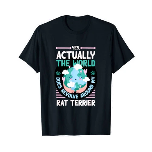 Quotes Dog Lover Rattie Dog Dad Pets The World Does Revolve Around My Rat Terrier Sayings T-Shirt