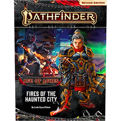 Linda Zayas-Palmer Pathfinder Adventure Path: Fires of the Haunted City (Age of Ashes 4 of 6) [P2] (PATHFINDER ADV PATH AGE OF ASHES (P2))