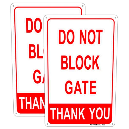 AUYKTE Do Not Block Gate Sign 2 Pack, No Parking Sign,12