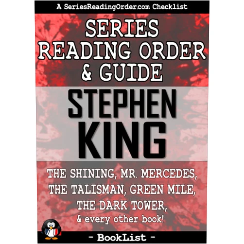 BookList,Rob RodenParker Stephen King Series Reading Order & Guide: The Shining, Mr. Mercedes, The Talisman, Green Mile, The Dark Tower, and every other book! (SeriesReadingOrder.com Book List 4)