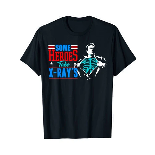 Best Radiology Tech Apparel and Gifts Some Heroes Take X-rays - Super Radiology Tech Gift T-Shirt