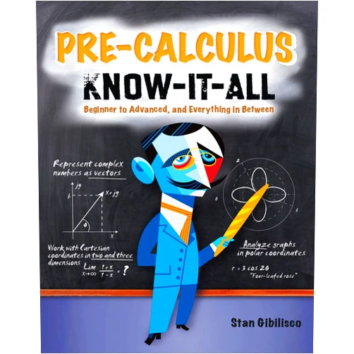 Stan Gibilisco Pre-Calculus Know-It-ALL