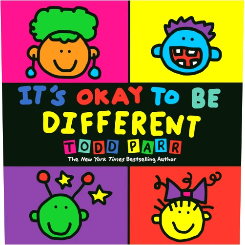Todd Parr It's Okay To Be Different (Todd Parr Classics)