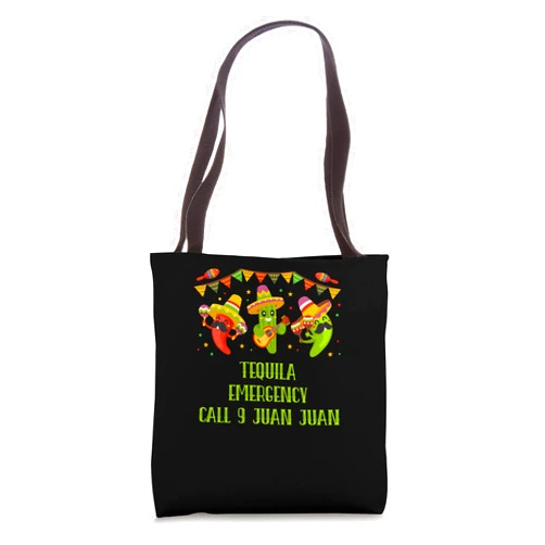 Witty Margarita Cinco De Mayo Mexican Tequila Emergency Call 9 Juan Juan Funny Cocktail Humor Tote Bag