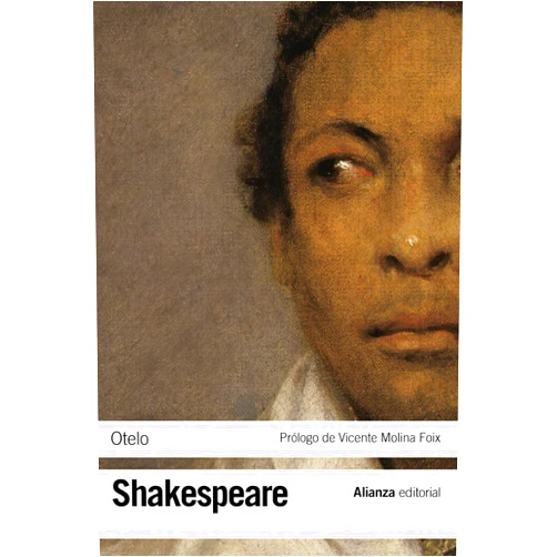 William Shakespeare,Luis Astrana Marin,Vicente Molina Foix Otelo (Spanish Edition)