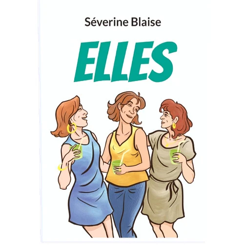 Séverine Blaise Elles (French Edition)