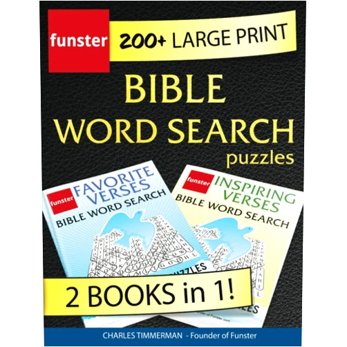 Charles Timmerman,Funster Funster 200+ Large Print Bible Word Search Puzzles - 2 Books in 1!: With a bible verse in every puzzle.