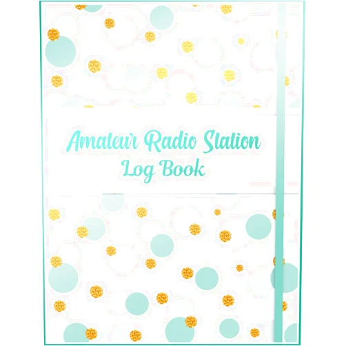 Mc.happe mc.happe Amateur Radio Station Log Book: Gift Giving Journal For Any Radio Enthusiast Amateur Radio Station Log Book For Serious Operators To Record Calls And ... Extra Space For Notes Amateur Radio Operator