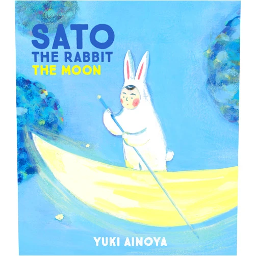 Yuki Ainoya,Michael Blaskowsky Sato the Rabbit, The Moon (Volume 2) (Sato the Rabbit, 2)
