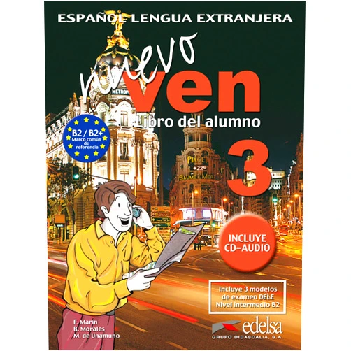 Fernando Marín Arrese,Reyes Morales Gálvez,Maríano del Mazo de Unamuno Nuevo ven 3 - libro del alumno + CD audio (Spanish Edition)