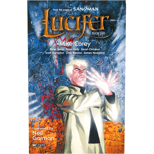 Mike Carey,Peter Gross,Scott Hampton Lucifer Book One