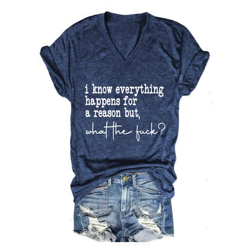 BEJUYOE Funny Shirts for Women I Know Everything Happens for a Reason T-Shirt Sarcastic Sayings Tees Casual Short Sleeve Tops