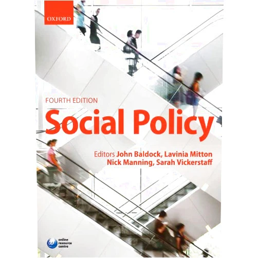 By John Baldock (Editor), Lavinia Mitton (Editor), Nick Manning (Editor), Sarah Vickerstaff (Editor) & 1 more Format: Kindle Edition Social Policy