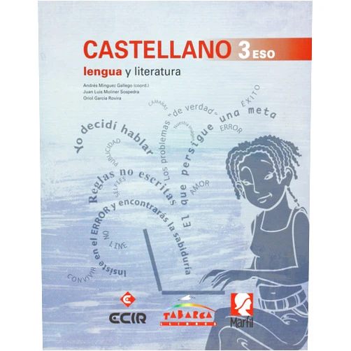 Andrés Mínguez Gallego,Juan Luis Moliner Sospedra,Oriol García Rovira CASTELLANO, LENGUA Y LITERATURA 3 ESO