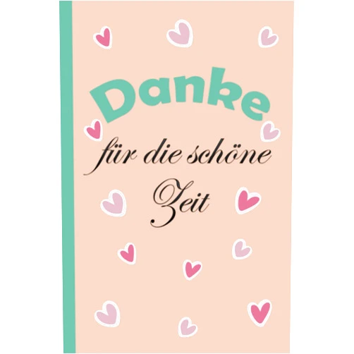 Kinder Design Danke für die schöne Zeit: Notizbuch Geschenk für Erzieherinnen, Kindergärtnerinnen | lustige Kindergärtnerin Notizbücher | Kindergarten ... | Danke Erzieherin Geschen (German Edition)