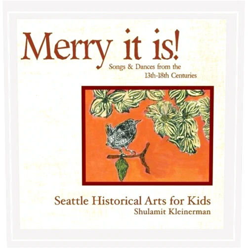 Seattle Historical Arts for Kids (Artist), Shulamit Kleinerman (Artist, Composer, Conductor, Performer), Spoken Word (Composer), Henry VIII, King of England (Composer), Thomas Ravenscroft (Composer), Thoinot Arbeau (Composer), John Playford (Composer), Anonymous, Cancionero de Palacio (Composer), Anonymous, Carmina Burana (Composer), Anonymous, English (Composer), Anonymous, French (Composer), Anonymous, German (Composer), Antony Holborne (Composer), American Traditional (Composer), Giovanni Giacomo Gastoldi (Composer), Richard Dering (Composer), Charles Coldwell (Performer), Sophia Roshal (Performer), Nicky Chrisman (Performer), Susana Davidson (Performer), Parlin Shields (Performer), Gus Denhard (Performer), Lee Inman (Performer), Gemma Walker (Performer), Felix Doll (Performer), Emili Rice (Performer), Emma Chrisman (Performer), Peggy Monroe (Performer), Penelope 