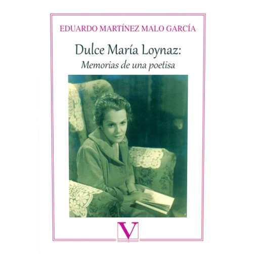 Eduardo Martínez Malo García Dulce María Loynaz: Memorias de una poetisa (Ensayo) (Spanish Edition)