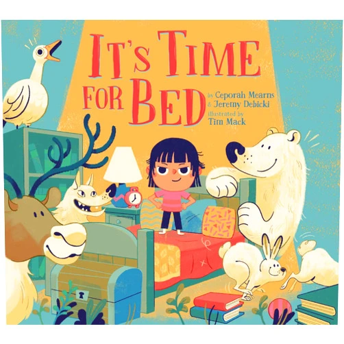 Ceporah Mearns,Jeremy Debicki,Tim Mack It's Time for Bed