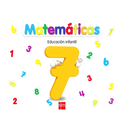 Gregoria Martín Fernández,Ariel Alejandro Gómez,Mercè Canals i Ferrer Matemáticas 7. Educación Infantil