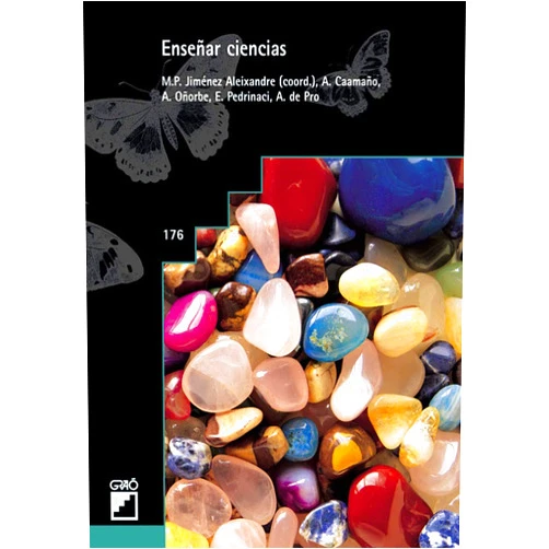 Mª Pilar Jiménez Aleixandre,Aureli Caamaño Ros,Antonio de Pro Bueno,Ana Oñorbe de Torre,Emilio Pedrinaci Rodríguez Enseñar ciencias (Didáctica de las ciencias experimentales) (Spanish Edition)