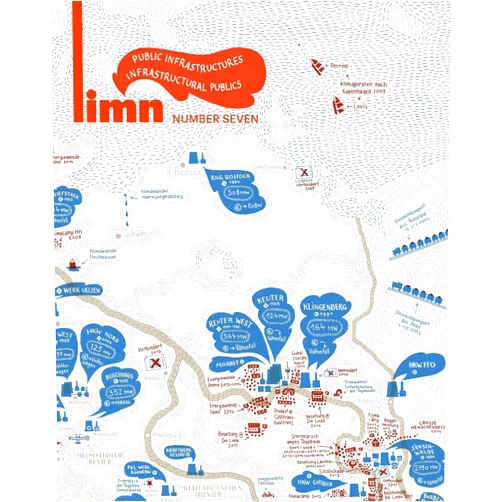 By Limn LImn (Author), Stephen J Collier (Editor), James Christopher Mizes (Editor), Antina von Schnitzler (Editor) & 1 more Limn Number 7: Public Infrastructures / Infrastructural Publics