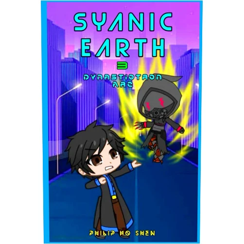 By Philip Ho Shen (Author) Syanic Earth 3: Dynastiotron Arc