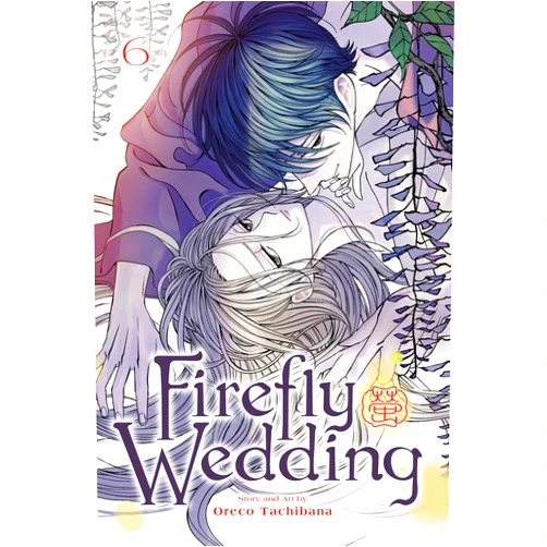 Oreco Tachibana Firefly Wedding, Vol. 6