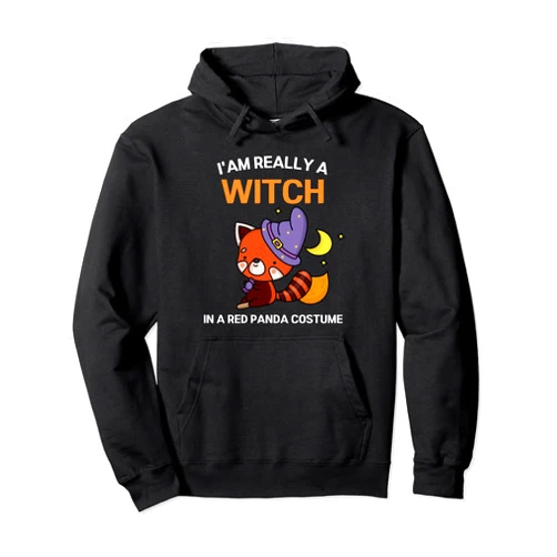 Cute Red Panda I'm Really A Witch Halloween I'm Really A Witch Halloween Costume Cute Witch Red Panda Pullover Hoodie