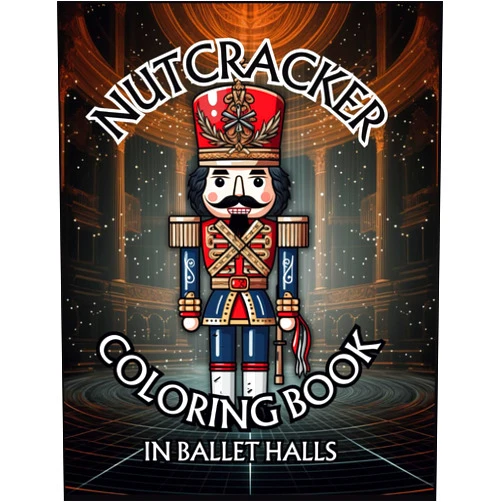 Altohero Edotorial Coloring Book Nutcracker Doll | 50 Illustrations Of Christmas Nutcracker in Ballet Halls: Classic Book For Young and Adults | Paintable Nutcracker in Two Different Sizes